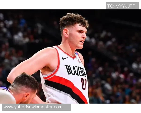 开拓者媒体人揭秘球队选秀历程克林根的胳膊细如手腕引发热议 开拓者媒体人揭秘球队选秀历程克林根的胳膊细如手腕引发热议